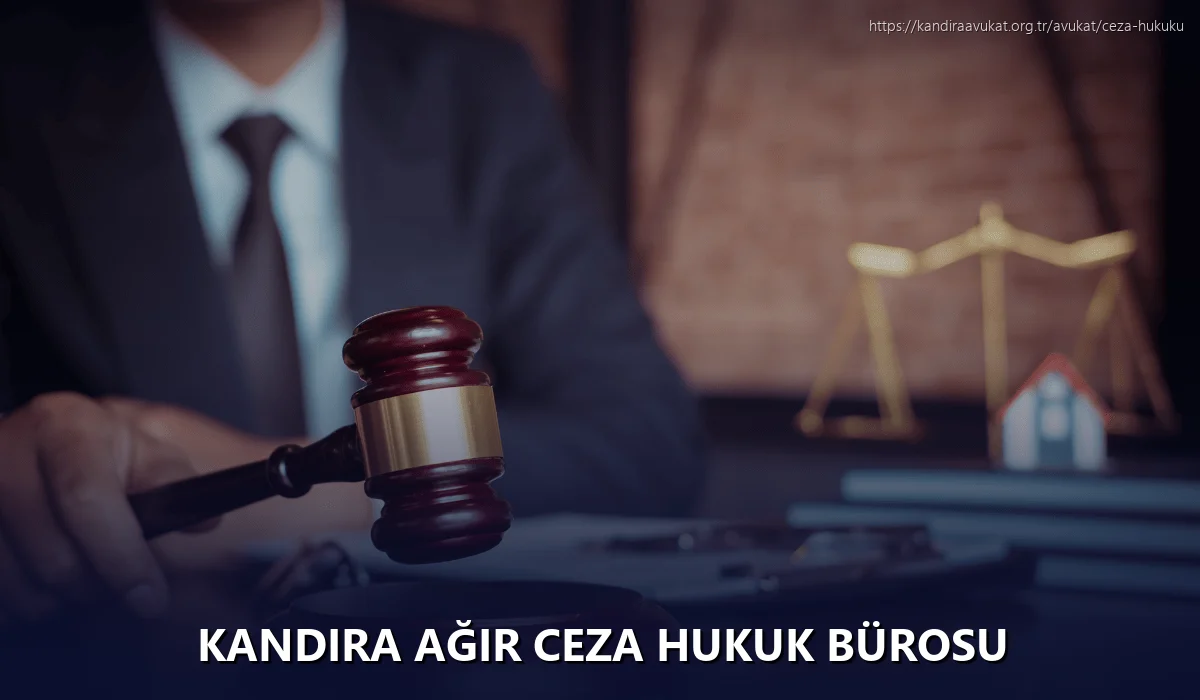 Kandira Ağır Ceza Hukuk Bürosu