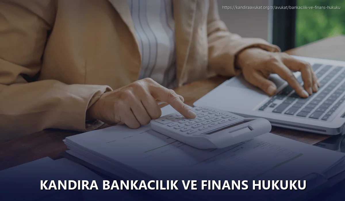 Kandira Bankacılık ve Finans Hukuku
