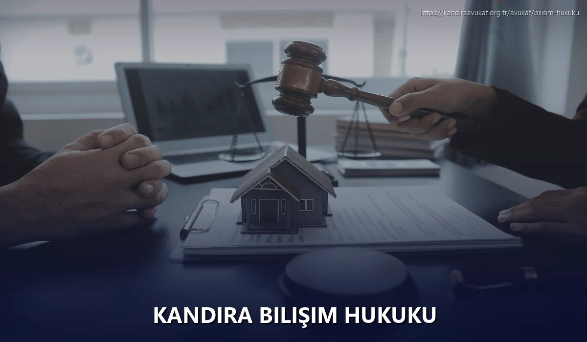 Kandira Bilişim Hukuku