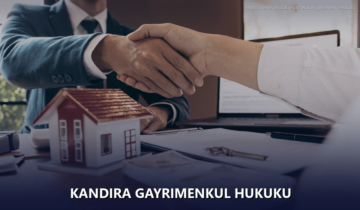 Kandira Gayrimenkul Hukuku