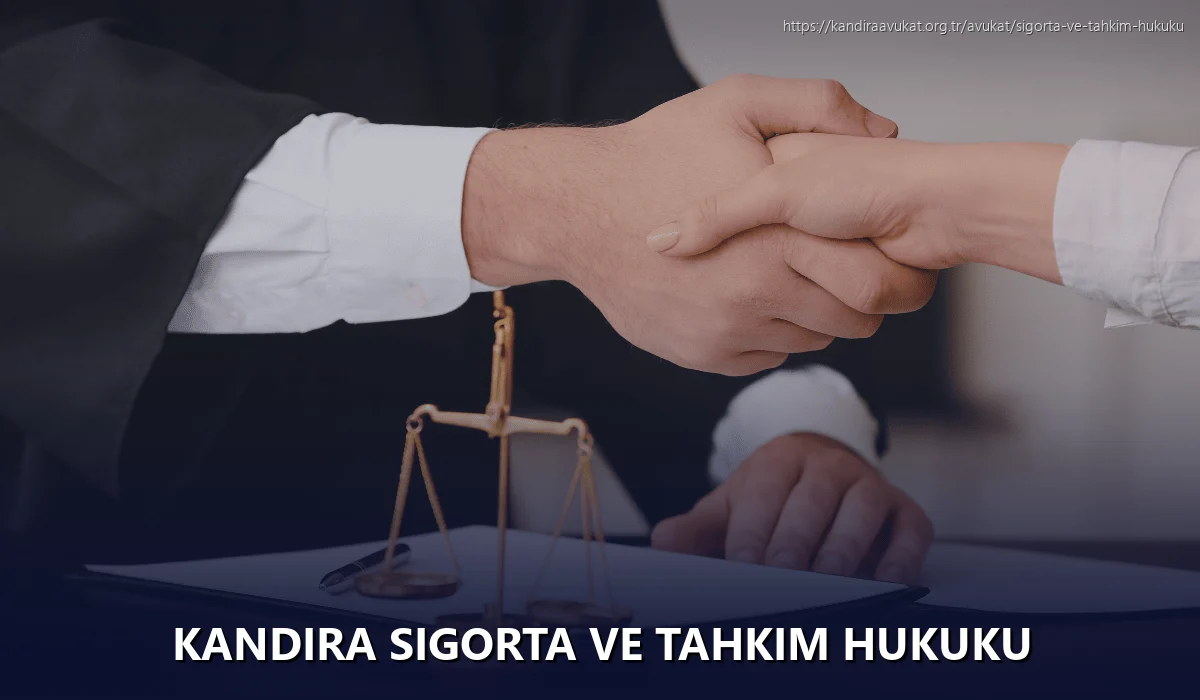 Kandira Sigorta ve Tahkim Hukuku